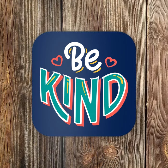 Be Kind Retro Kindness Quote Coaster