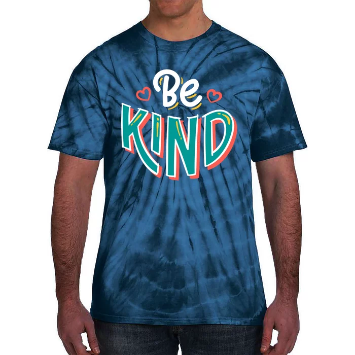 Be Kind Retro Kindness Quote Tie-Dye T-Shirt