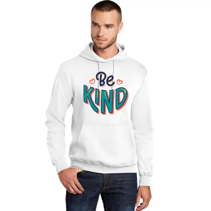 Be Kind Retro Kindness Quote Hoodie