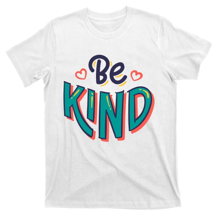 Be Kind Retro Kindness Quote T-Shirt