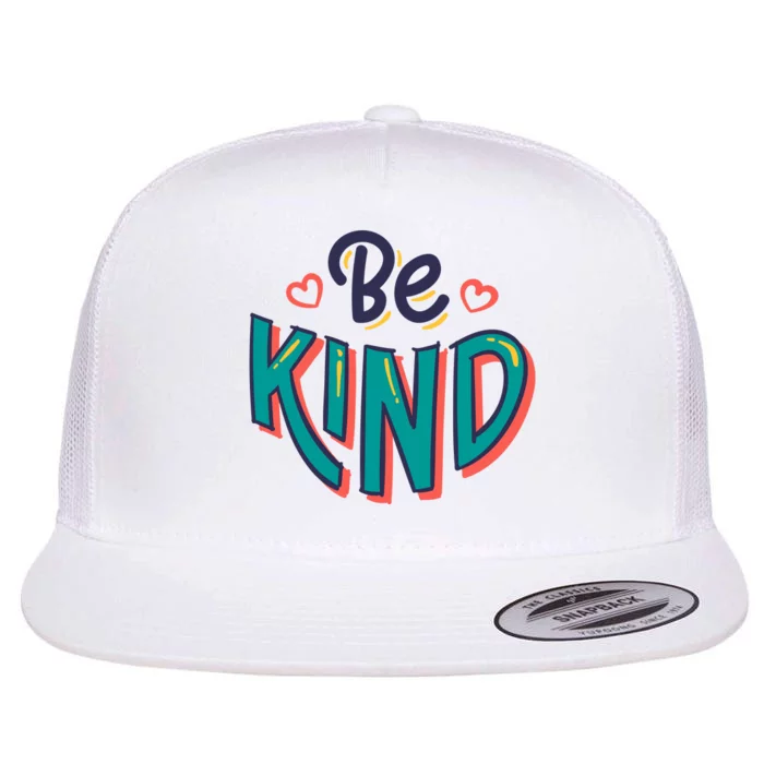 Be Kind Retro Kindness Quote Flat Bill Trucker Hat