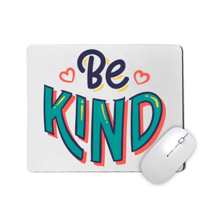 Be Kind Retro Kindness Quote Mousepad