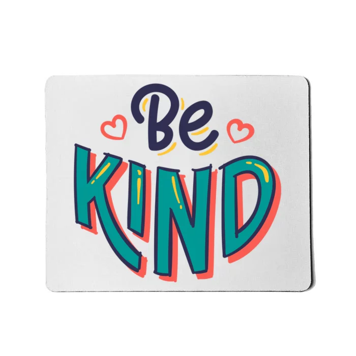 Be Kind Retro Kindness Quote Mousepad