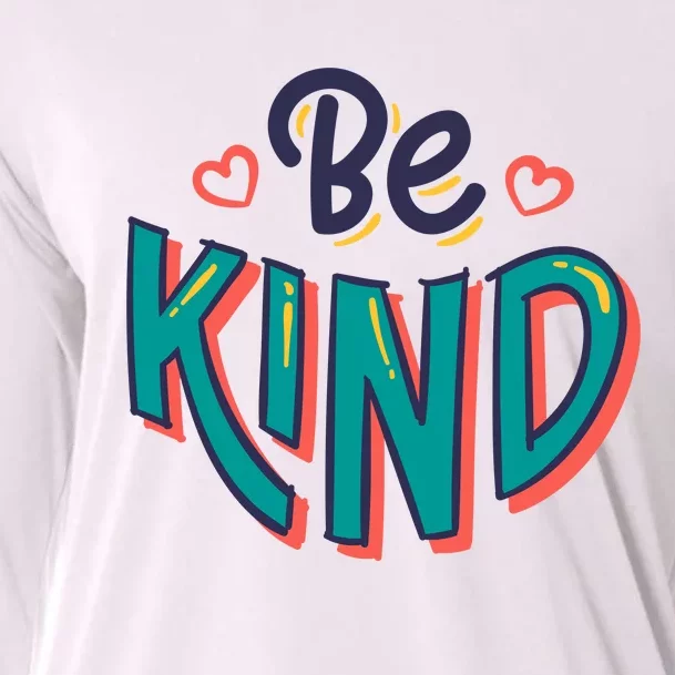 Be Kind Retro Kindness Quote Cooling Performance Long Sleeve Crew