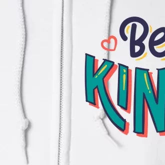 Be Kind Retro Kindness Quote Full Zip Hoodie