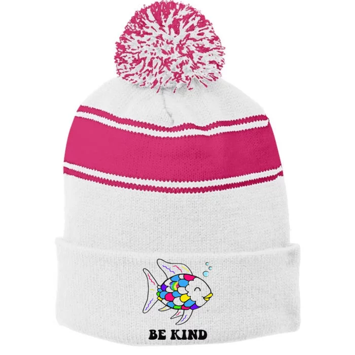 Be Kind Rainbow Fish Teacher Life Teaching Back To School Stripe Pom Pom Beanie