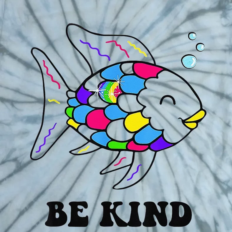 Be Kind Rainbow Fish Teacher Life Teaching Back To School Tie-Dye T-Shirt