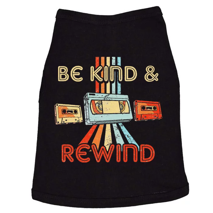 Be Kind & Rewind Vintage 90S Nostalgic 80S Throwback Doggie Tank