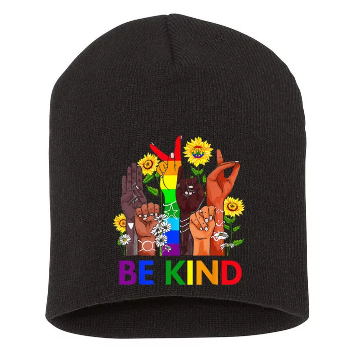 Be Kind Rainbow Sign Language LGBT Pride Equality Kindness Short Acrylic Beanie