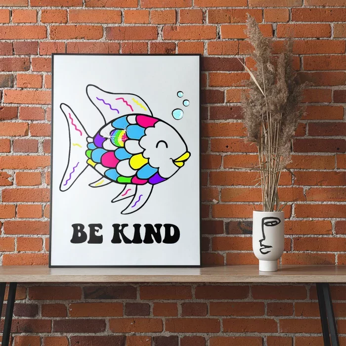 Be Kind Rainbow Fish Teacher Life Teaching Back To School Poster