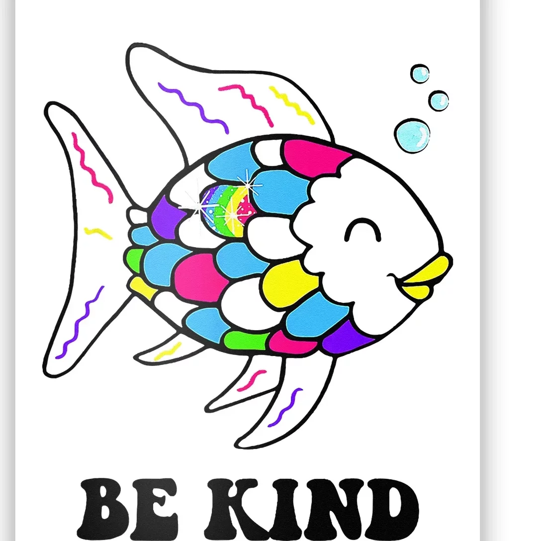 Be Kind Rainbow Fish Teacher Life Teaching Back To School Poster