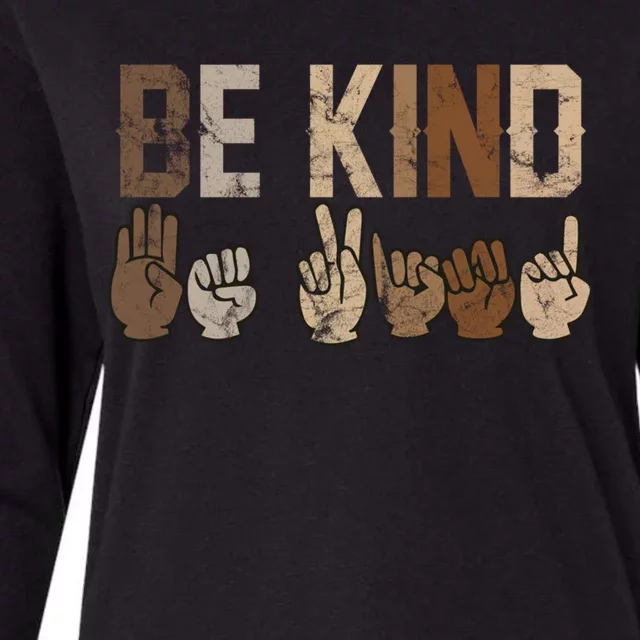 Be Kind Sign Language Racial Equality Teachers Melanin Asl Gift Womens Cotton Relaxed Long Sleeve T-Shirt