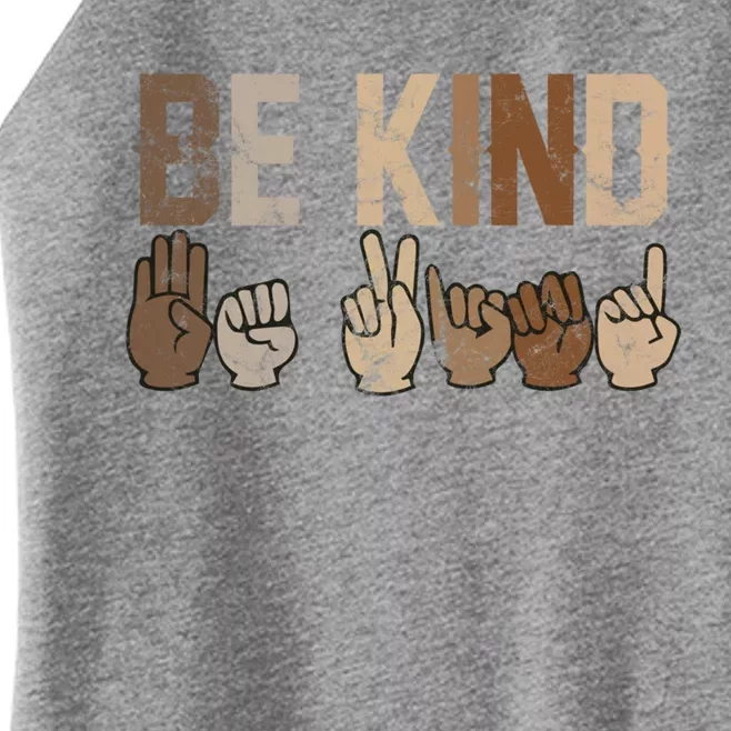 Be Kind Sign Language Racial Equality Teachers Melanin Asl Gift Women’s Perfect Tri Rocker Tank