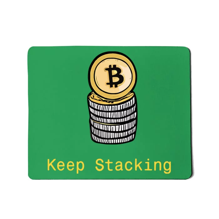 Bitcoin Keep Stacking Mousepad