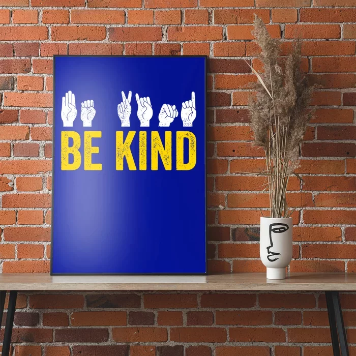 Be Kind Sign Language Asl Funny Gift Poster