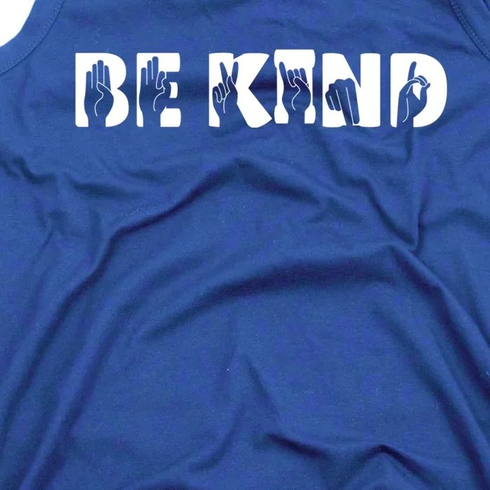 Be Kind Sign Language Deaf Awareness Kindness Supporter Gift Tank Top