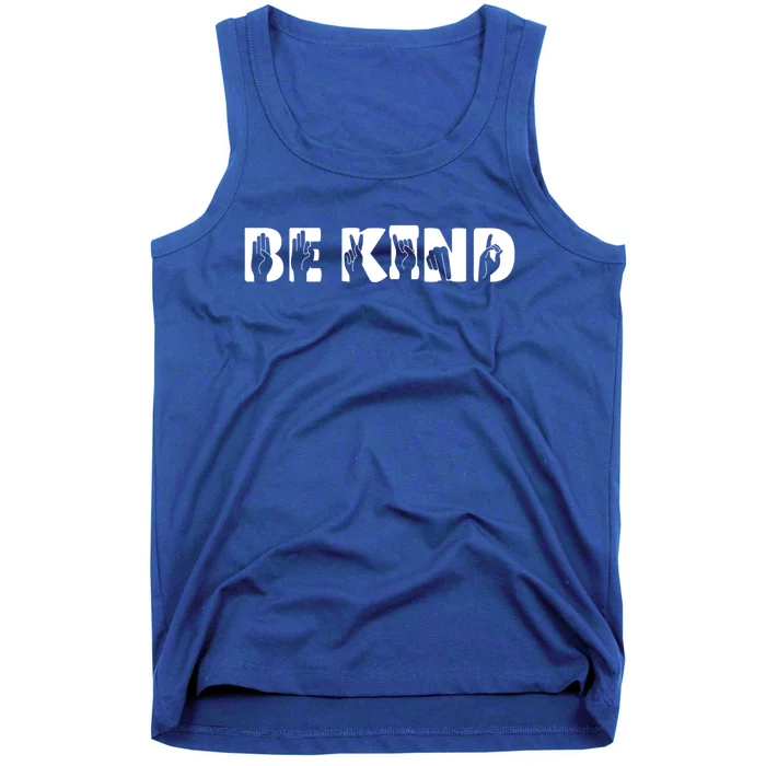 Be Kind Sign Language Deaf Awareness Kindness Supporter Gift Tank Top