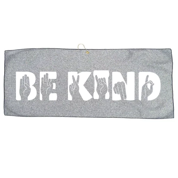 Be Kind Sign Language Deaf Awareness Kindness Supporter Gift Large Microfiber Waffle Golf Towel