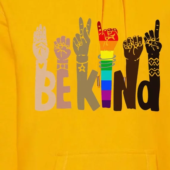 Be Kind Sign Language LGBT AntiRacism Kindness Raise Hand Premium Hoodie