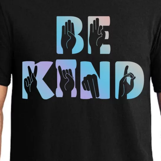 Be Kind Sign Language Choose Kindness Cool Gift Pajama Set