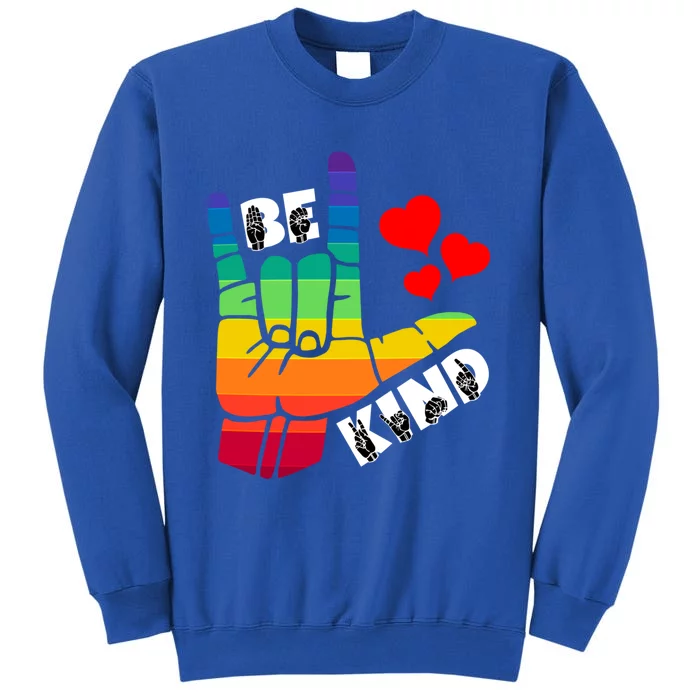 Be Kind Sign Language Rainbow Lgbtq Gift Sweatshirt