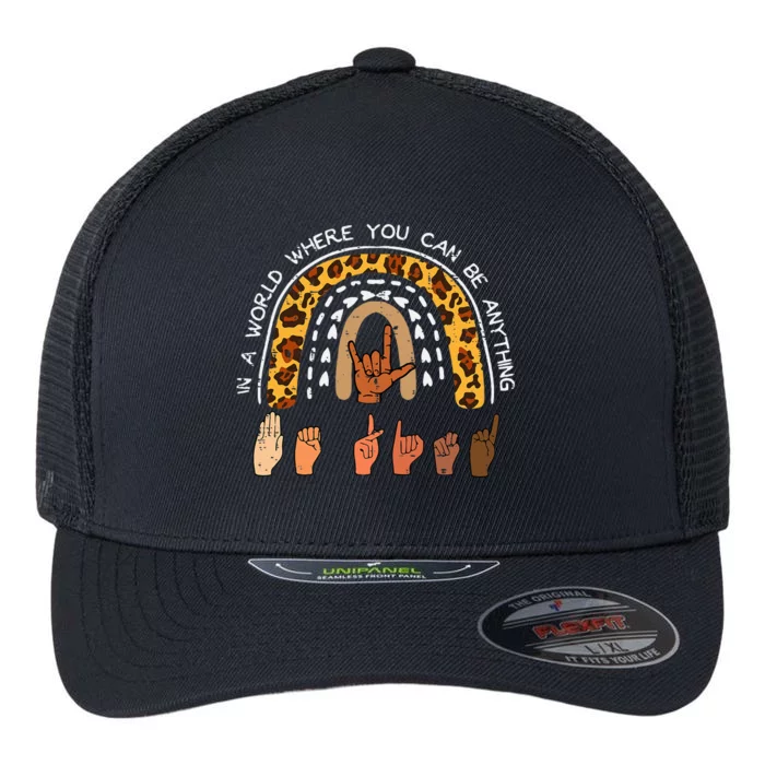 Be Kind Sign Language Rainbow Leopard Black Orange Unity Day Flexfit Unipanel Trucker Cap