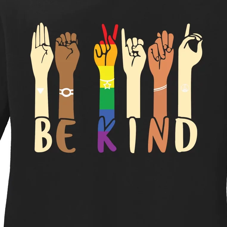 Be Kind Sign Language Hand Talking LGBT Gay Les Pride ASL Ladies Long Sleeve Shirt