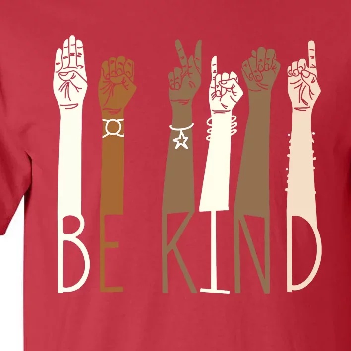 Be Kind Sign Language Hand Talking Teachers Interpreter ASL Tall T-Shirt