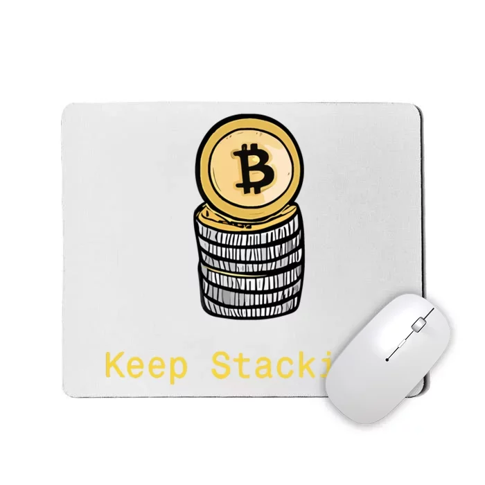 Bitcoin Keep Stacking Mousepad