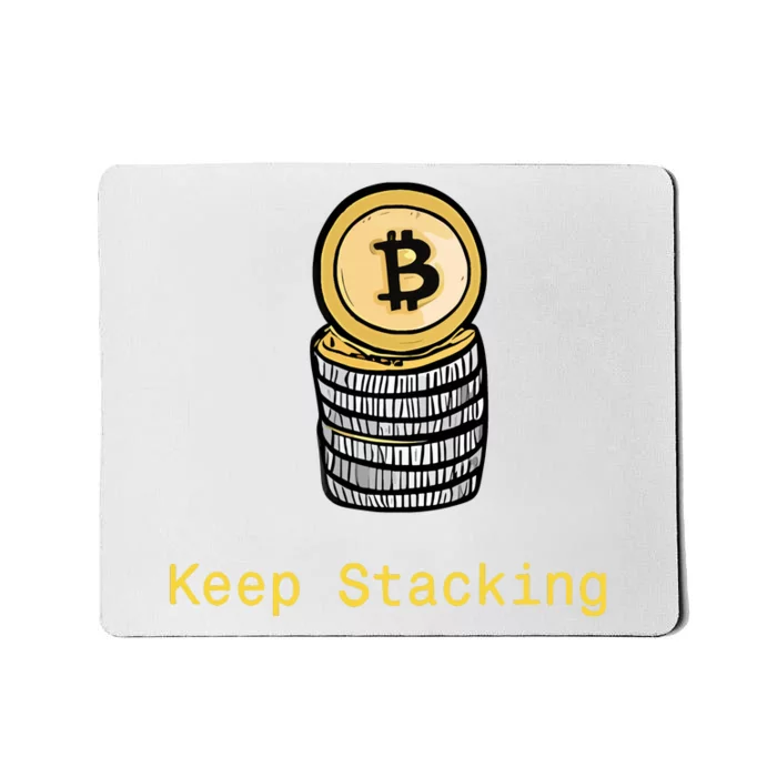 Bitcoin Keep Stacking Mousepad