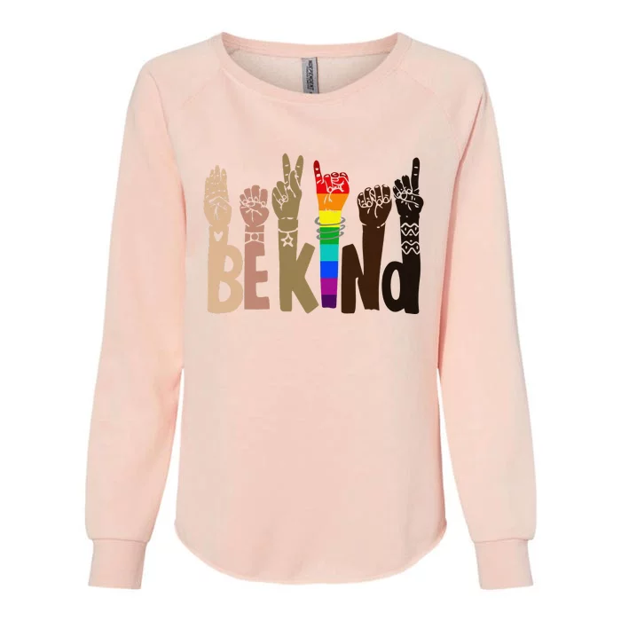 Be Kind Sign Language LGBT AntiRacism Kindness Raise Hand Womens California Wash Sweatshirt