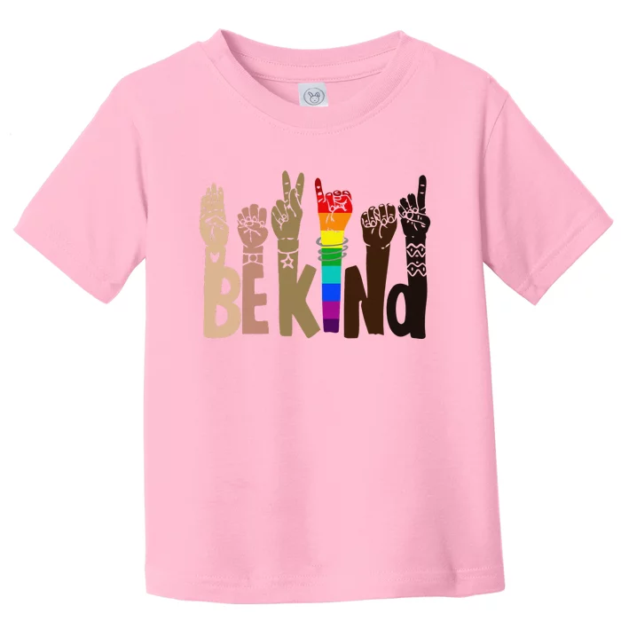 Be Kind Sign Language LGBT AntiRacism Kindness Raise Hand Toddler T-Shirt