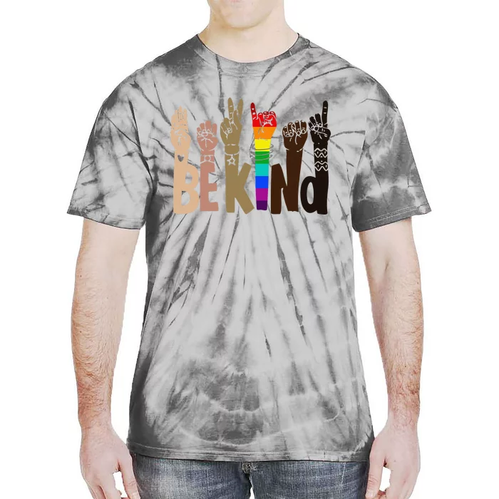 Be Kind Sign Language LGBT AntiRacism Kindness Raise Hand Tie-Dye T-Shirt