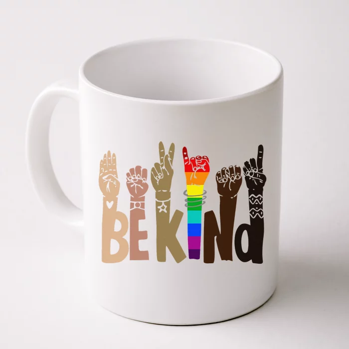 Be Kind Sign Language LGBT AntiRacism Kindness Raise Hand Front & Back Coffee Mug