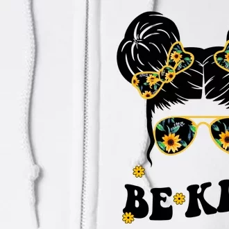 Be Kind Sunflower Hair Bun Spring Full Zip Hoodie