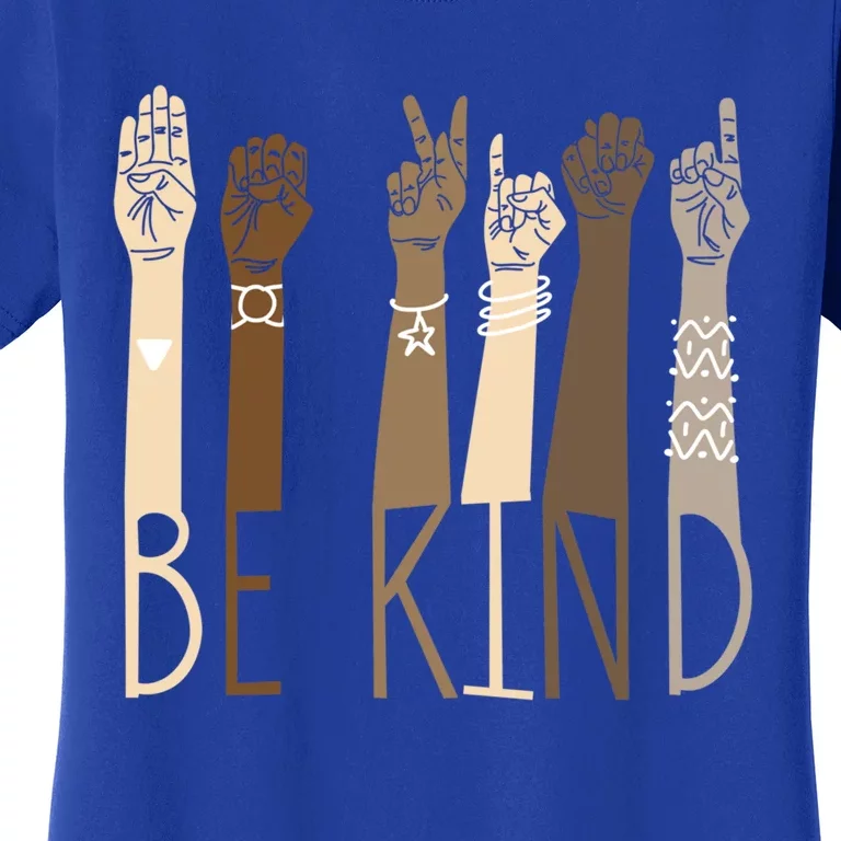 Be Kind Sign Language Hand Talking Teachers Interpreter Asl Gift Women's T-Shirt