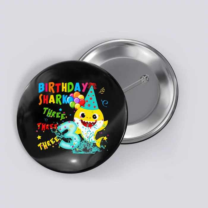 Birthday Kids Shark 3 Year Old 3rd Birthday Matching Family Button