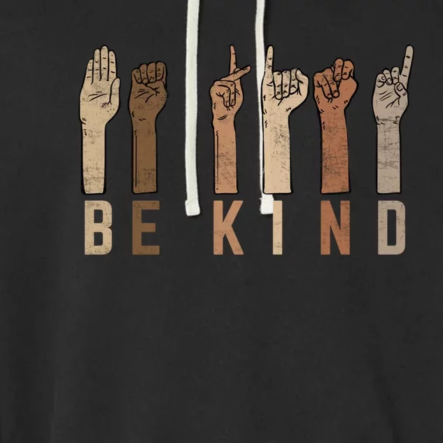 Be Kind Sign Language Fingers Melanin Distressed Style Meaningful Gift Garment-Dyed Fleece Hoodie