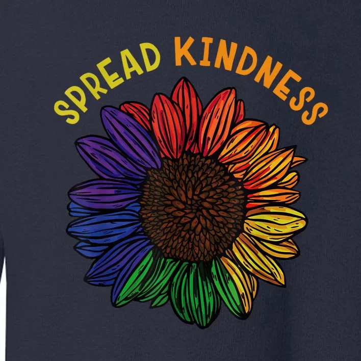 Be Kind Spread Kindness Toddler Sweatshirt