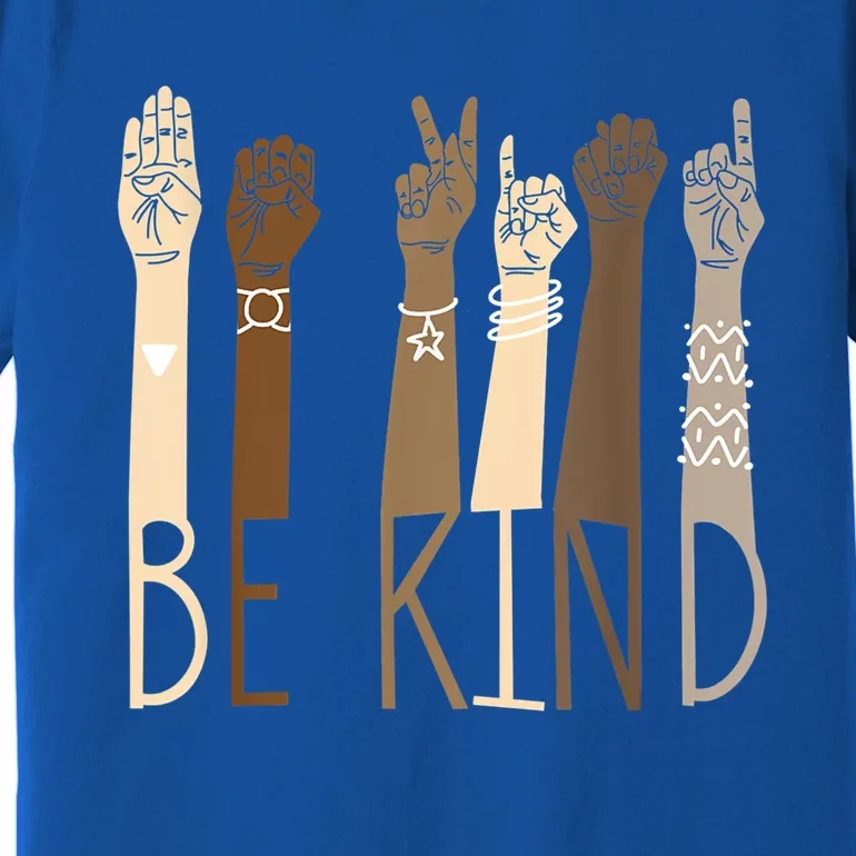 Be Kind Sign Language Hand Talking Teachers Interpreter Asl Great Gift Premium T-Shirt