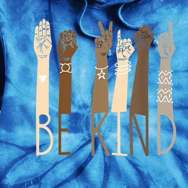 Be Kind Sign Language Hand Talking Teachers Interpreter Asl Great Gift Tie Dye Hoodie