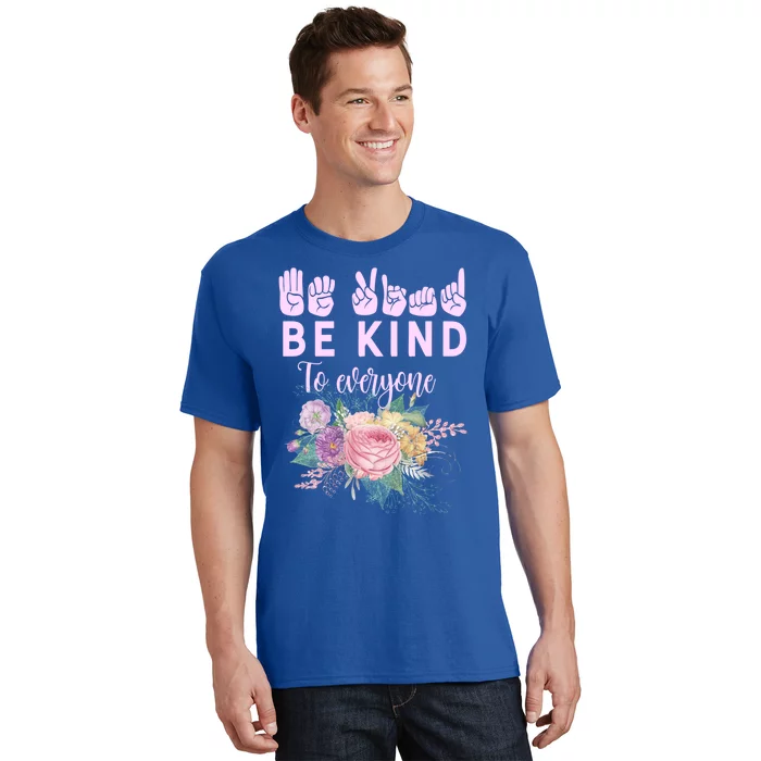 Be Kind Sign Language Hand Talking Teachers Interpreter Asl Gift T-Shirt