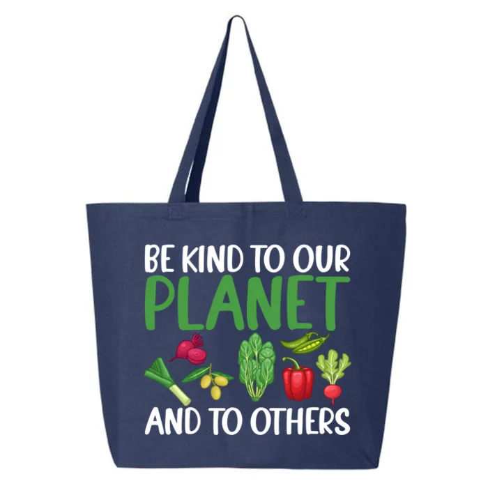 Be Kind To Our Planet Gag Saying Tee For Unisex Vegans Meaningful Gift 25L Jumbo Tote