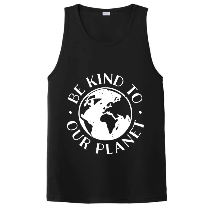 Be Kind To Our Planet Gift Performance Tank