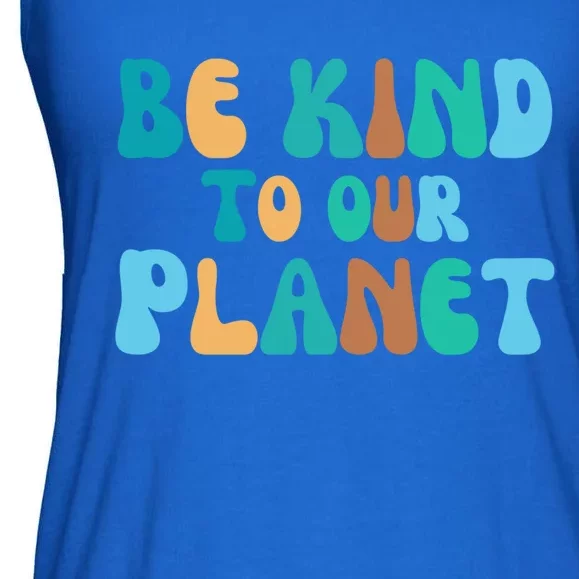 Be Kind To Our Planet Groovy Retro Environt Earth Day Gift Ladies Essential Flowy Tank