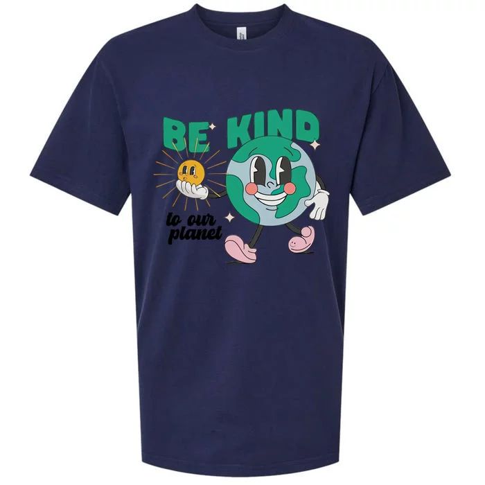 Be Kind To Our Planet Save The Planet Earth Day Trending Group Matching Sueded Cloud Jersey T-Shirt