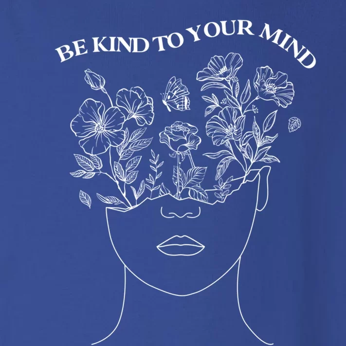 Be Kind To Your Mind Tal Health Awareness Self Love Gift Toddler Long Sleeve Shirt