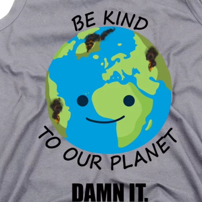 Be Kind To Our Planet Funny Gift Tank Top