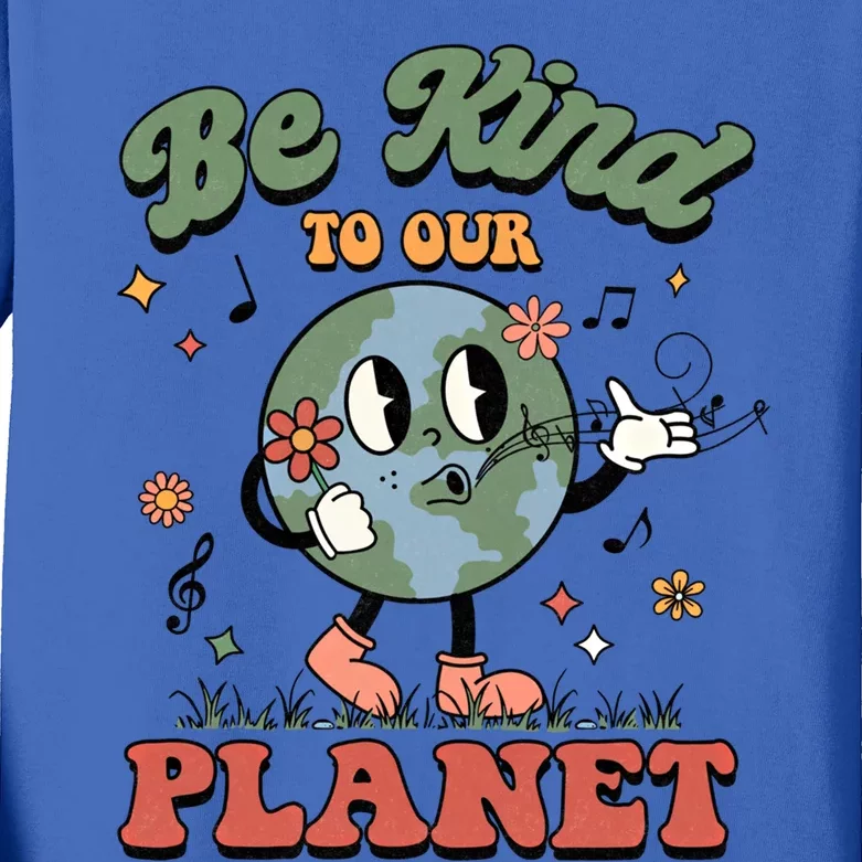 Be Kind To Our Planet Cute Groovy Earth Day Environtal Cute Gift Kids Long Sleeve Shirt