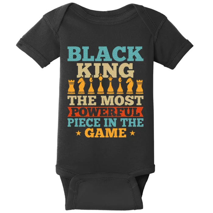 Black King The Most Powerful Piece in The Game Baby Bodysuit